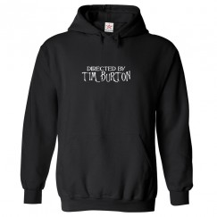 Directed By Tim Burton Classic Unisex Kids and Adults Fan Pullover Hoodie for Movie Fans